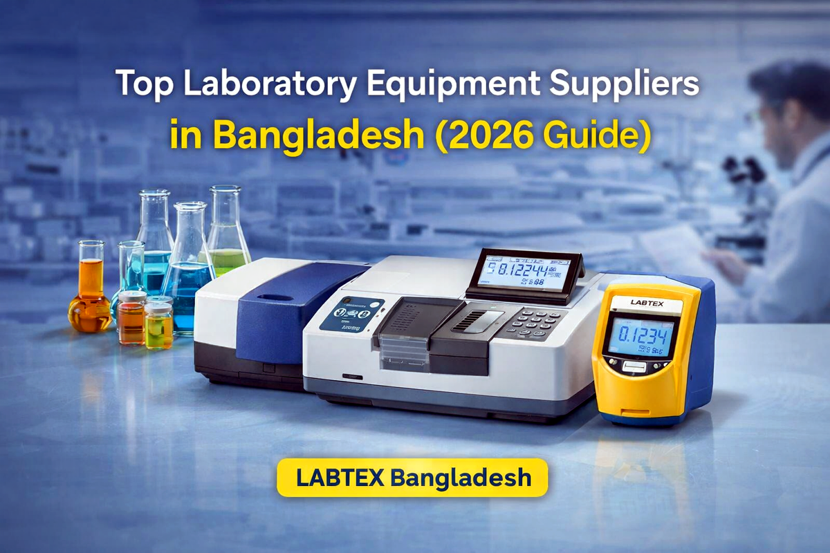 Top Laboratory Equipment Suppliers in Bangladesh (2026 Complete Guide)